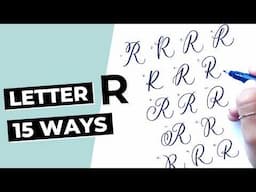 15 Ways To Write The Letter "R" in Brush Calligraphy