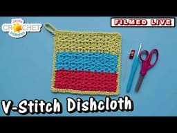 Easy, Colourful, Striped V-Stitch Dishcloth - Live Stream Crochet Party - January 13, 2025