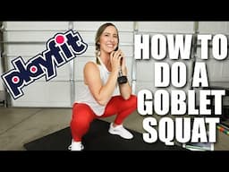 HOW TO DO A GOBLET SQUAT - PLAYFIT TEEN HOME WORKOUT CHALLENGE