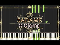 Sadame - X Clamp Piano Tutorial Synthesia