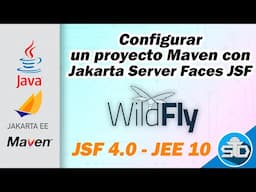 Cómo crear un Proyecto JSF 4.0 con JEE 10 Paso a Paso