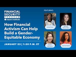 How Financial Activism Helps Build a Gender-Equitable Economy | Women in the Economy Dialogue Series