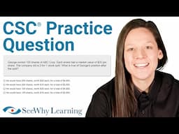 Stock Splits | CSC® Exam Prep Practice Question