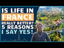 5 Reasons I Love My Life in France as an American Expat