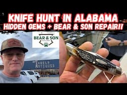 Vintage Knife Hunt in Alabama: Hidden Gems + Bear & Son Repair!