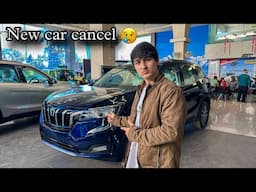 New car cancel karni padi 😢