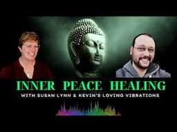 Live Healing Experience With Susan & Kevin. Meditation & Healing.