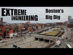 Boston's Big Dig | Extreme Engineering