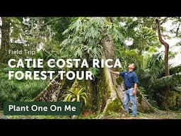 TOUR CATIE: Costa Rica's Tropical Research Gardens — Ep. 402