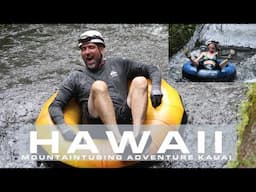 Mountain Tubing Tour |  Kauai Backcountry Adventures | ON HAWAII TIME