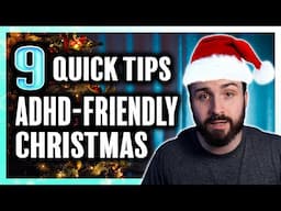 How to have an ADHD-Friendly Christmas [9 Quick Tips]