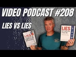 Video Podcast #208 - Two "Lies" Books Reviewed - Dr. Robert Lufkin and Dr. Ken Berry