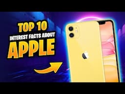 Top 10 Interesting Facts About Apple