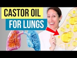 Castor Oil for Lung Detox: Pneumonia, RSV, Bronchitis, Smoke Inhalation, COPD & More