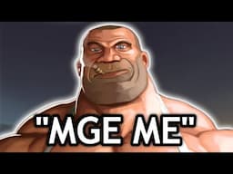 mge players in tf2 be like