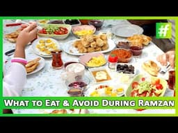 Ramzan - What to Eat and Avoid During Ramzan