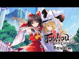 Touhou Spell Carnival Review | Reviewed by a Touhou Fan