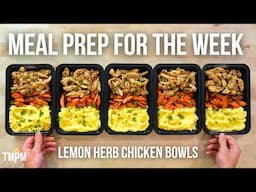 These Garlic Butter Mashed Potatoes are Rocking my World | Lemon Herb Chicken Bowls Meal Prep