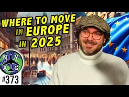 Where to Move in Europe in 2025? An Expat's Opinions