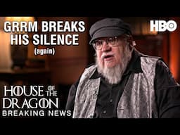 George RR Martin Breaks His Silence On House of the Dragon Season 2 & Winds of Winter