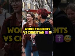 🙄✝️ WOKE STUDENTS CHALLENGE CHRISTIAN!