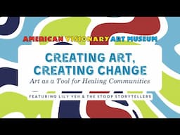 Creating Art, Creating Change: Art as a Tool for Healing Communities | November 14, 2024