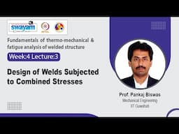 Lec 19: Design of Welds Subjected to Combined Stresses