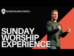 Sunday Worship Experience | Where You Are Church | Dave Sylvain