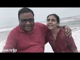 Our Goa Trip - Happy moments with the family