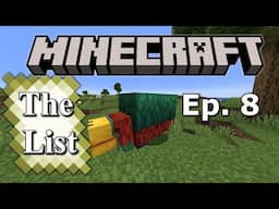 Minecraft: The List - Episode 8