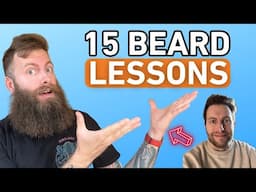 15 Beard Lessons That Took My Beard From Zero to Hero