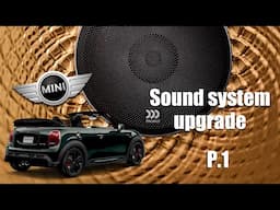 John Cooper works - Sound system upgrade behind the scenes P1 #carsound #caraudio  #minicooper