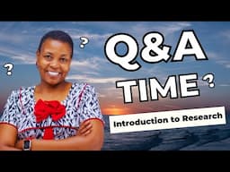 Q & A - INTRODUCTION TO RESEARCH METHODS