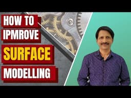 How to improve surface modelling | surface modelling | Tips for surface modelling |GSD| 3d modelling