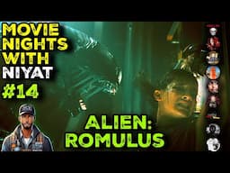 Movie Nights With Niyat (#14) - Alien: Romulus (2024)