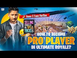 How To Become Pro Player In Ultimate Royale | Tips & Tricks | Pubg Mobile | How Brand