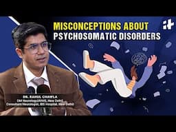 Misconceptions about Psychosomatic Disorders #HealIT