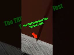 The TRUE Sharpness Test You CAN'T FAKE