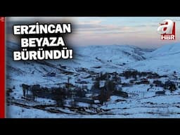 Erzincan beyaz örtüyle kaplandı! | A Haber