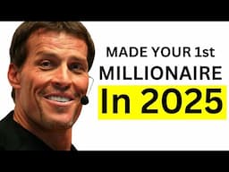 Tony Robbins ~ HOW TO BECOME A MILLIONAIR IN 2025