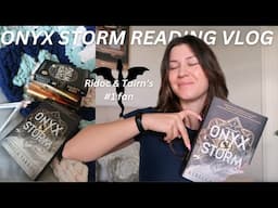 read ONYX STORM with me 🖤⛈️ | SPOILER FILLED reading vlog - theories - reactions - review