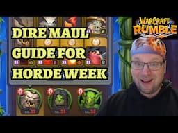 Dire Maul Dungeon Guide 2025 - Horde Week - Cairne - Grommash - Sneed - Warcraft Rumble