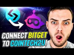 CoinTech2U Tutorial : How to Connect Bitget to CoinTech2U Easily!