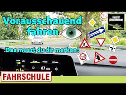 Vorausschauend Fahren! Erkennen, Verstehen, Merken! - Führerschein