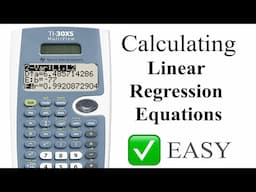 Using a TI-30XS to calculate Linear Regression equations