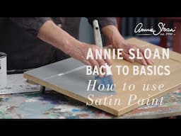 How to Use Satin Paint by Annie Sloan