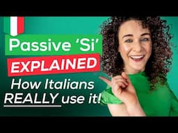 SI Passivante: How to use the Passive SI in Italian (+ FREE PDF) [Italian for Beginners]