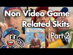 BEST Non Video Game Skits (Part 2)