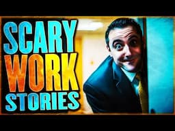 3 True Scary Work Stories That will Have You Calling In For The Week