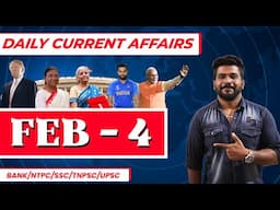 DAILY CURRENT AFFAIRS 2025 | FEBRUARY - 4 | (BANK/NTPC/SSC/TNPSC/UPSC) | MR.DAVID